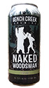 Bench Creek Naked Woodsman Pale Ale