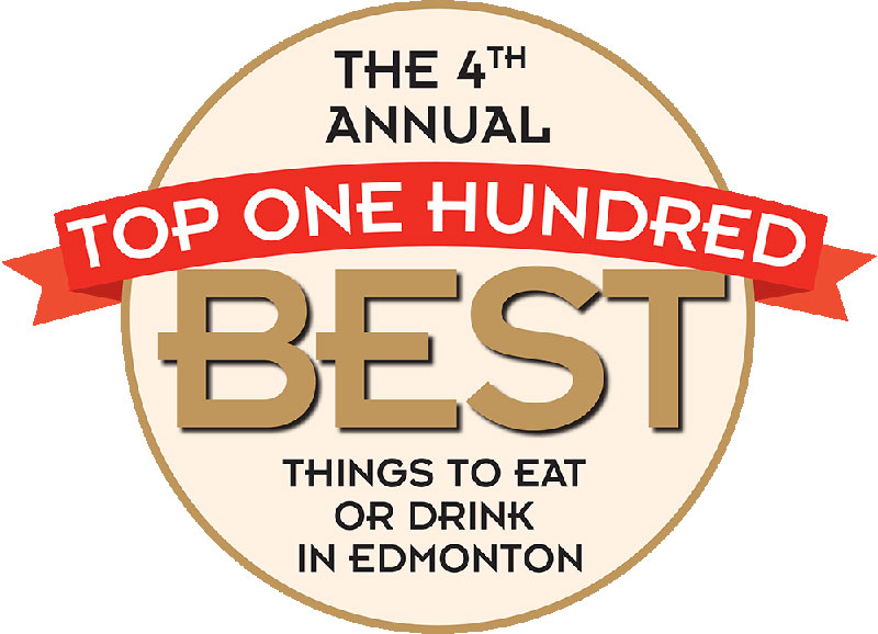 The 4th Annual Top 100 best things to eat or drink in Edmonton