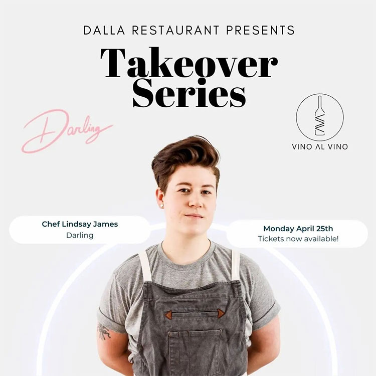 Dalla Takeovers continue with chef Lindsay James, Monday, April 25