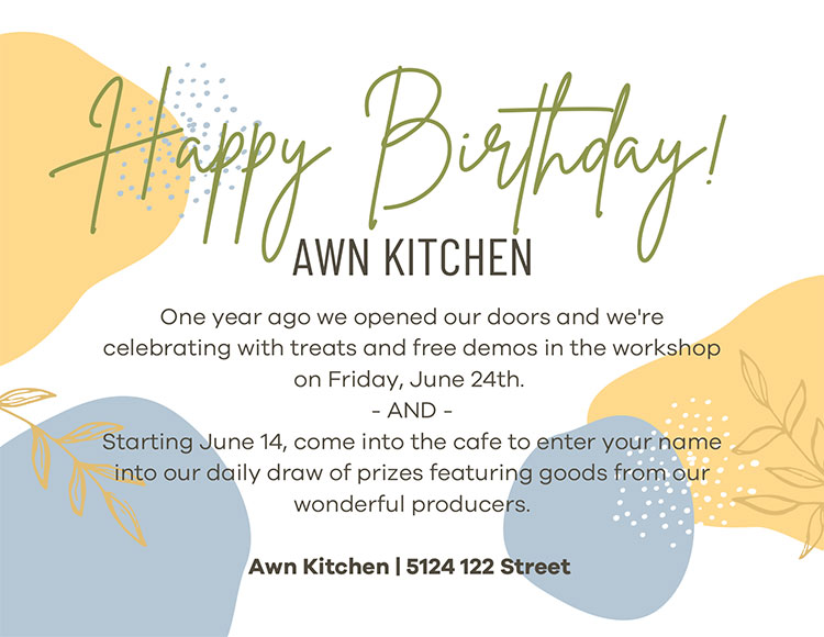 Happy Birthday Awn Kitchen!