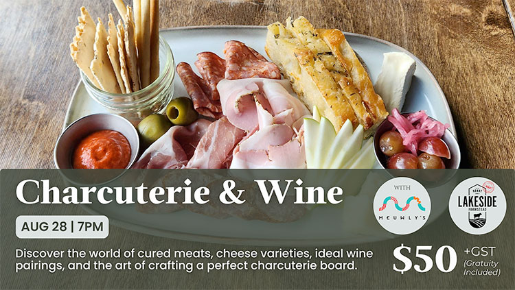 Charcuterie + Wine + Cheese with Meuwly’s