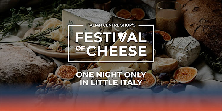 Festival of Cheese at the Italian Centre Little Italy