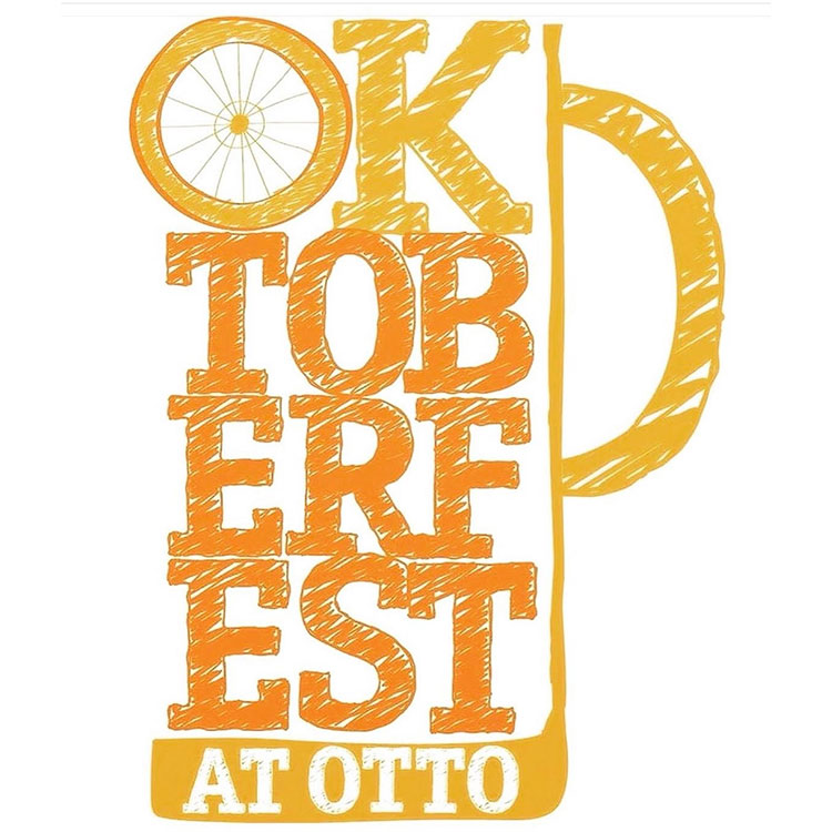 Octoberfest at Otto until October 7 