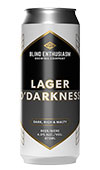 Blind Enthusiasm: Lager O’Darkness