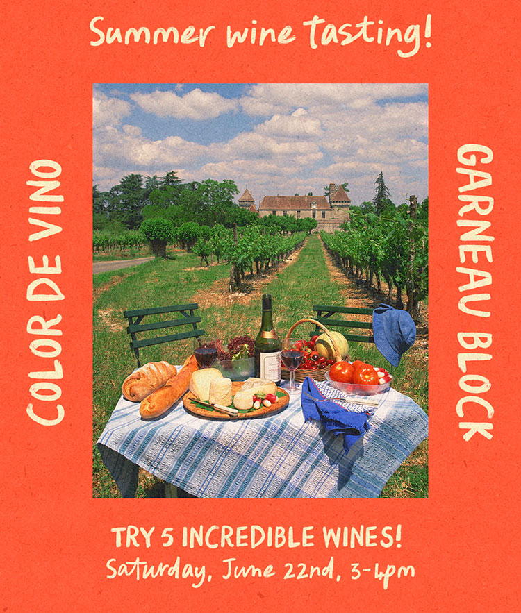 Summer Wines with Garneau Block at Color de Vino