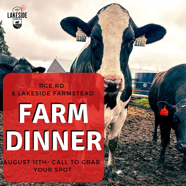 RGE RD Farm Dinner with Lakeside Farmstead 