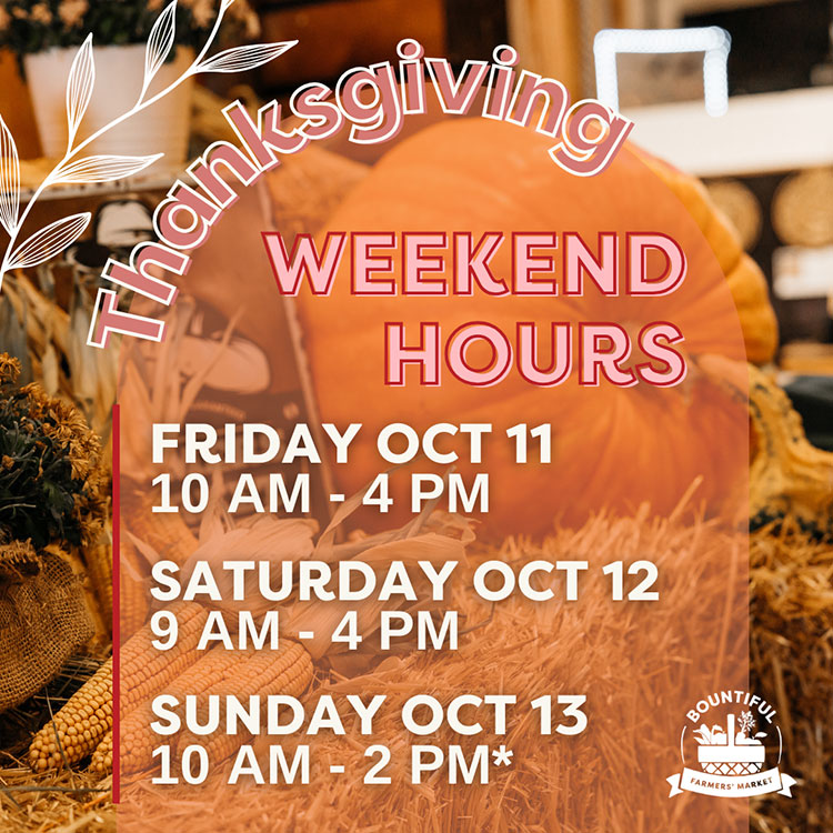 Bountiful Thanksgiving hours