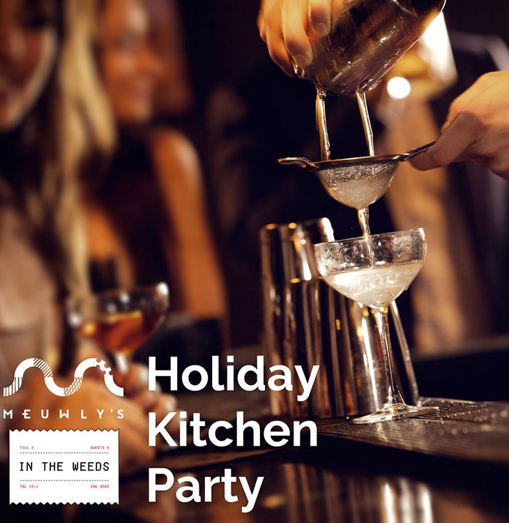 Early Bird Tix for the Meuwly's Kitchen Party until November 20