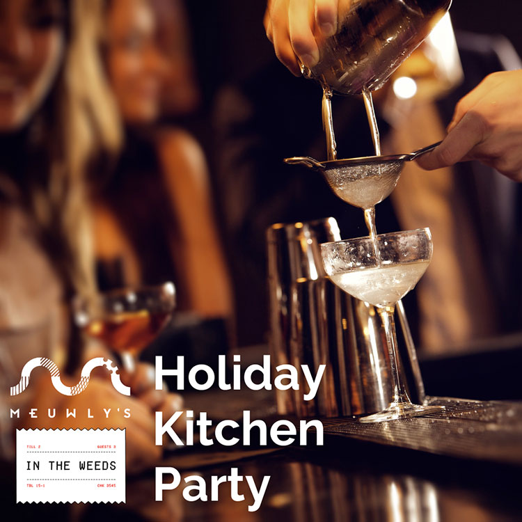 Early Bird Tix for the Meuwly's Kitchen Party until November 20