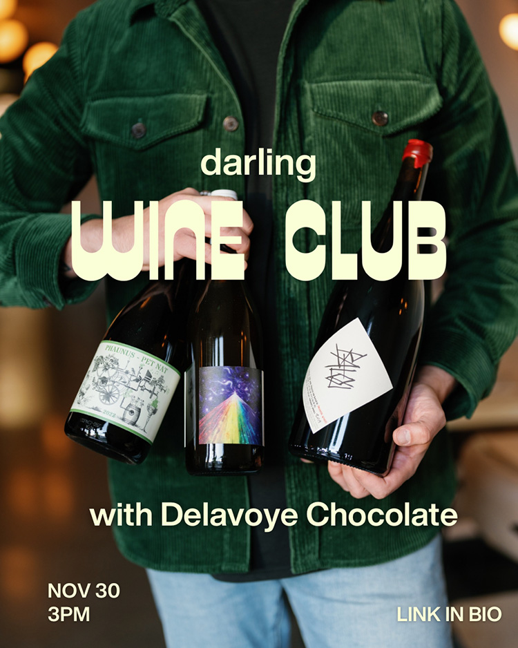 Darling Wine Club with Delavoye Chocolate