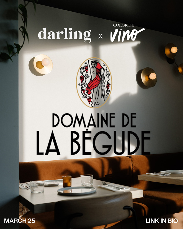 Domaine de la Bégude Dinner at Darling 