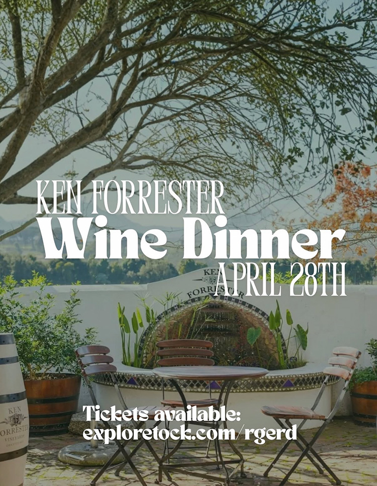 Don’t miss the Ken Forrester Wine Dinner at RGE RD 