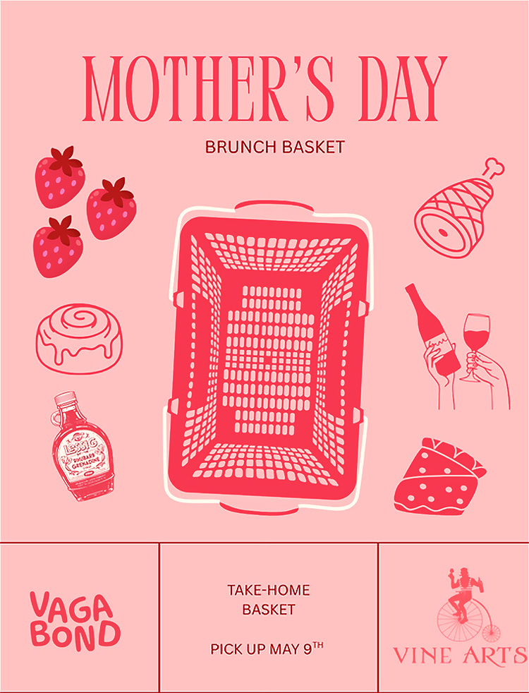 Vagabond’s Mother’s Day Basket 