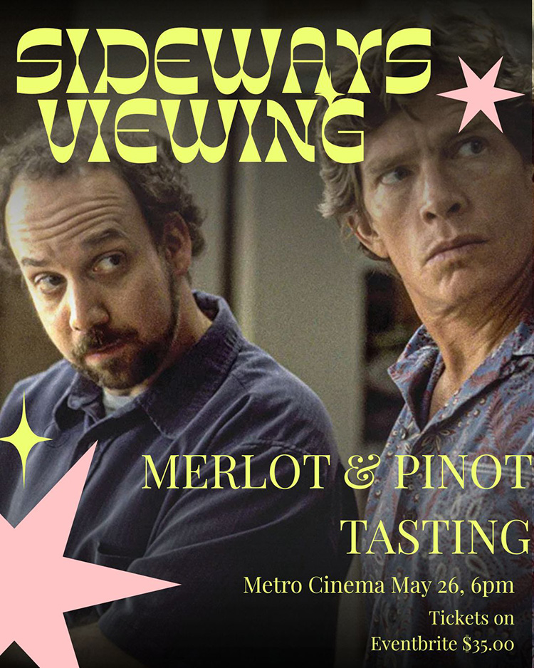 Merlot, Pinot and the Movies: A Sideways Experience